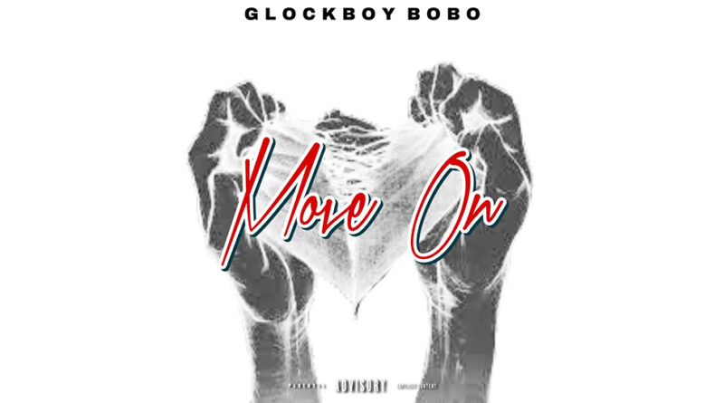 Glockboybobo - Move On