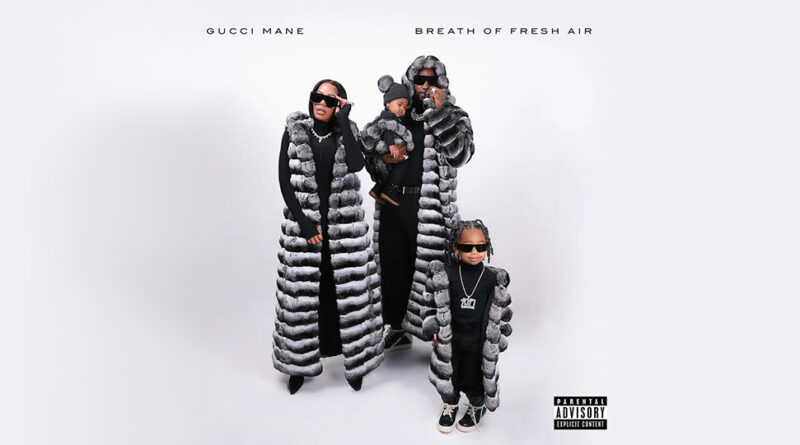 Gucci Mane - Breath of Fresh Air