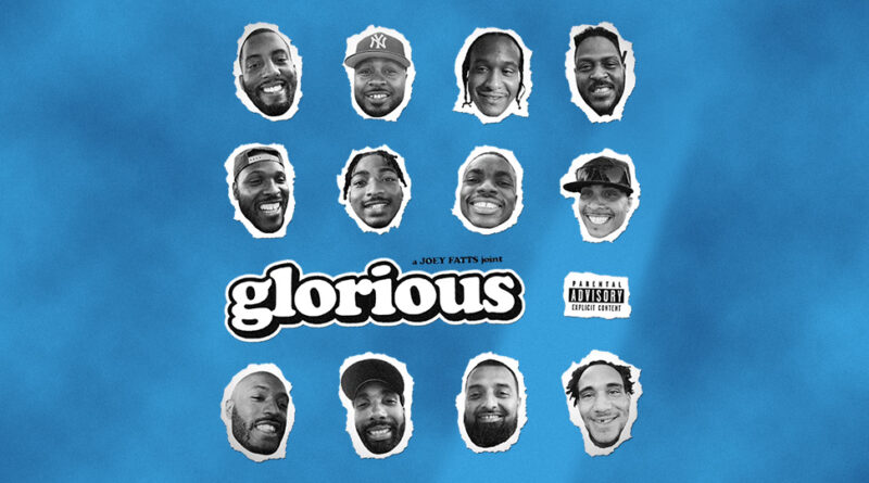 Joey Fatts - Glorious