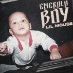 Lil Mouse - Emerald Boy