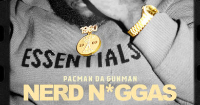 Pacman Da Gunman - Nerd Niggas