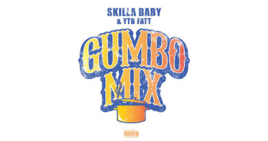 Skilla Baby & YTB Fatt - Gumbo Mix