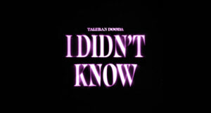 Taleban Dooda - I Didn't Know