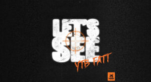 YTB Fatt - Let's See