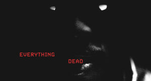 22Gz - Everything Dead