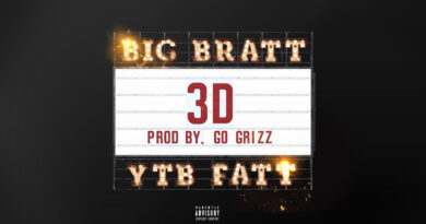 Big Bratt & YTB Fatt - 3D