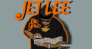 Big Yavo - Jet Lee