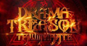 Drama Treason - Triumvirate (Deluxe)