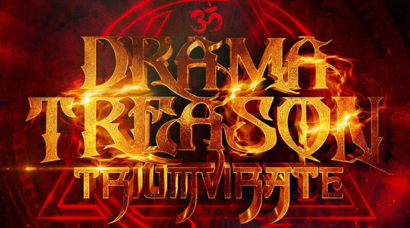 Drama Treason - Triumvirate (Deluxe)