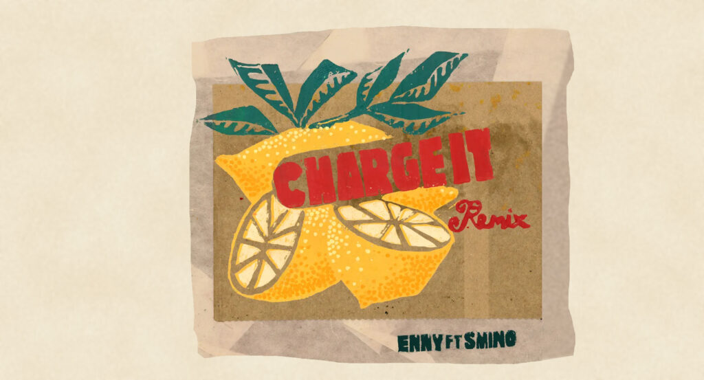 ENNY - Charge It (Remix) Feat Smino