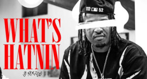 G Perico & Steelz - WHAT'S HATNIN