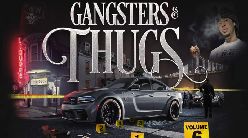 Gangsters & Thugs, Vol. 6