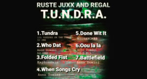 Ruste Juxx & Regal - Tundra