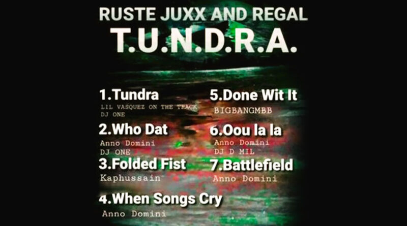 Ruste Juxx & Regal - Tundra