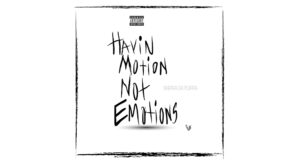 Skippa Da Flippa - Havin' Motion Not Emotions