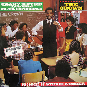 Gary Byrd & The GB Expérience - The Crown