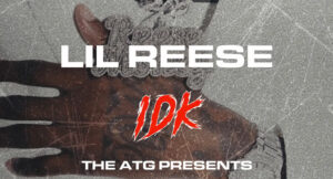 Lil Reese - IDK (I Don't Know)