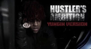 P Yungin - Hustler's Ambition