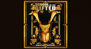 School of the Gifted - Semester V_ Dialogue