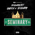 Seminary Tiff - Queen of Seminary