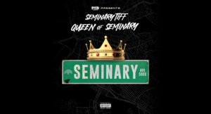 Seminary Tiff - Queen of Seminary