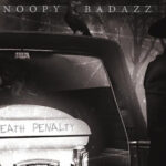 Snoopy Badazz - Death Penalty