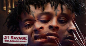 21 Savage – issa savage story