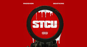 Beatking & Passhon - Stcu