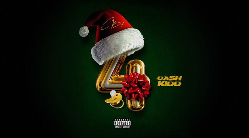 Cash Kidd - Christmas Baby 4