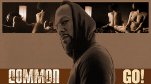 Common - Go!