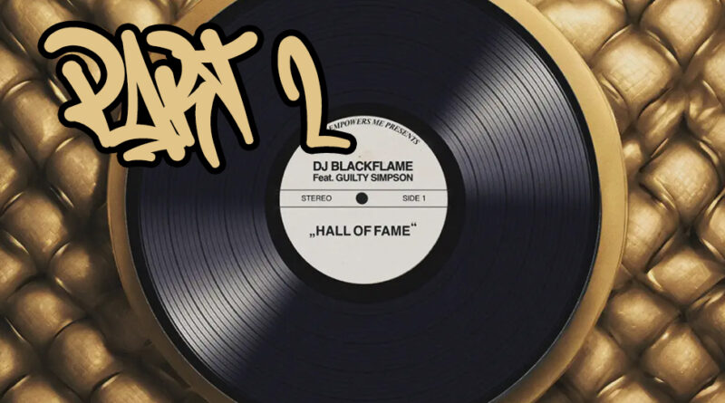 DJ blackflame, Guilty Simpson & Liv - Hall of Fame (Pt. 2)