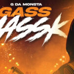 G Da Monsta - Gass Massk