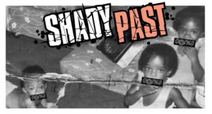 Horseshoe G.A.N.G. - SHADY PAST