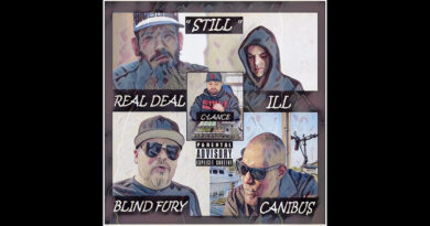 Ill, Real Deal, Blind Fury, Canibus & C-Lance - Still