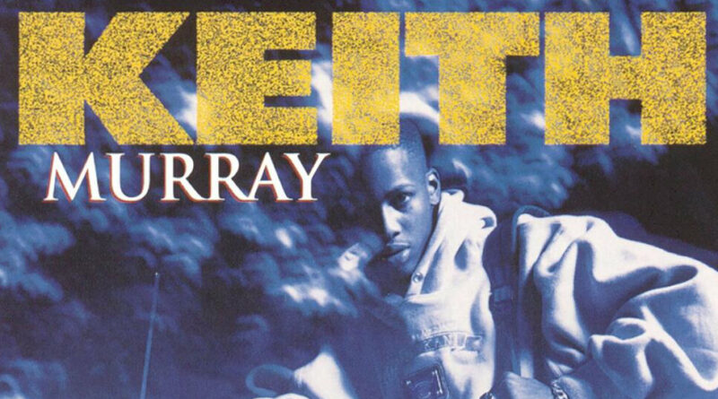 Keith Murray - The Most Beautifullest Thing In This World