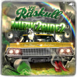 Lil Raskull presents Musik 2 Ride 2