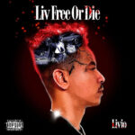 Livio - Liv Free Or Die