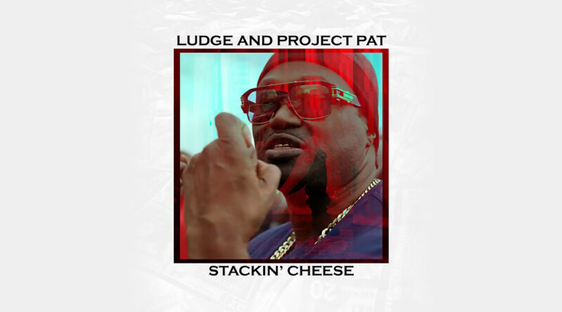 Ludge - Stackin' cheese