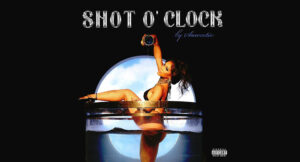 Saweetie - SHOT O' CLOCK