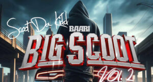 Scoot Da Kidd - Big Scoot (Vol. 2)