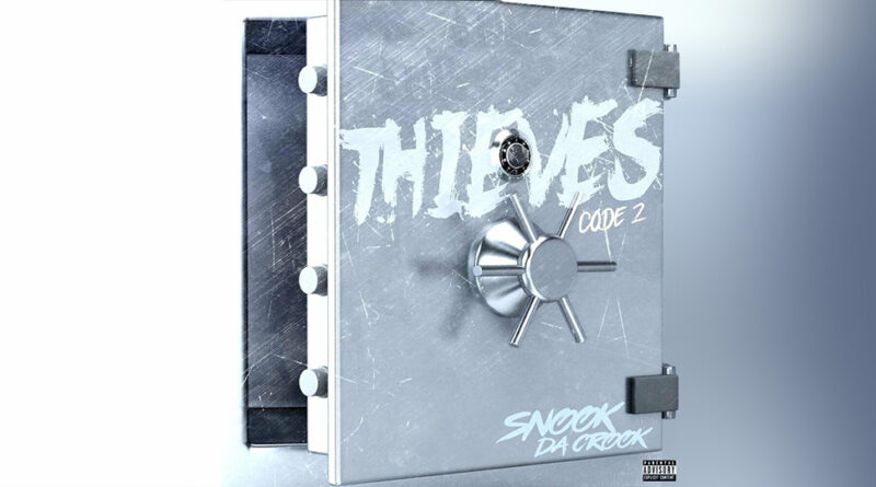 Snook Da Crook -Thieves Code 2