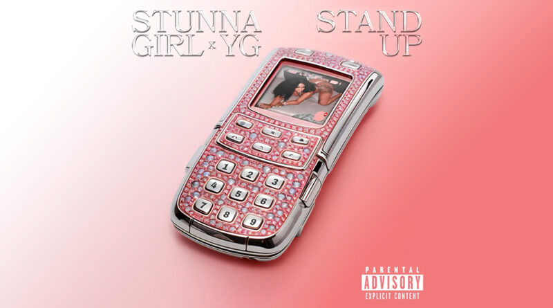 Stunna Girl - Stand Up