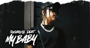 Sugarhill Ddot - My Baby