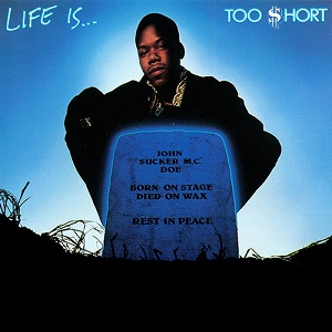 Too Short - Life Is…