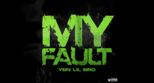 YBN Lil Bro - My Fault