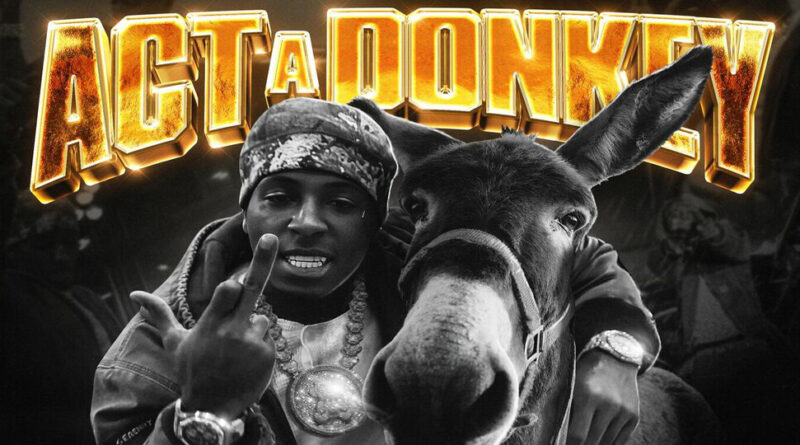 YoungBoy Never Broke Again - Act A Donkey