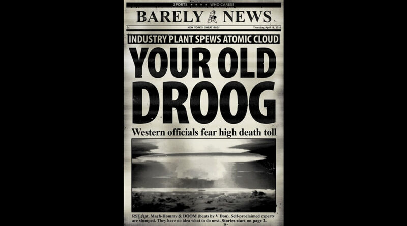 Your Old Droog - RST