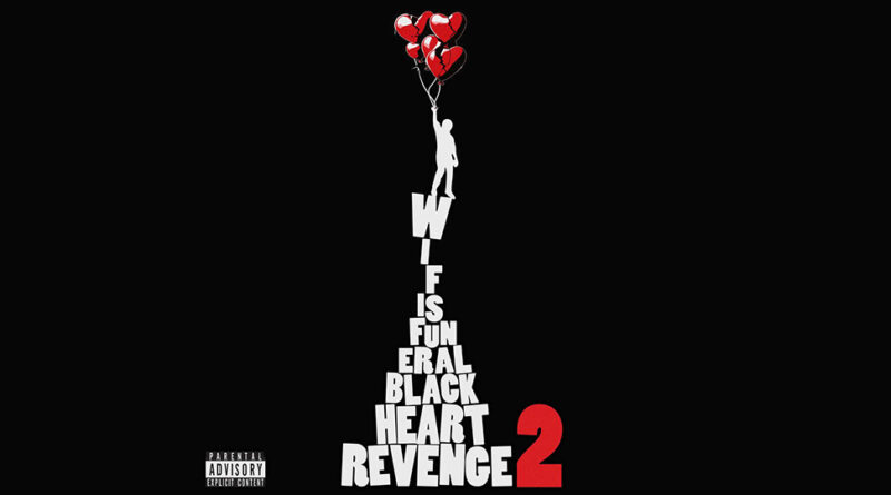 wifisfuneral - Black Heart Revenge 2