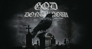 Foolio - God Don't Know-