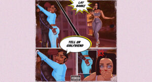 Lay Bankz - Tell Ur Girlfriend